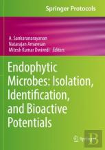 Endophytic Microbes: Isolation, Identification, And Bioactive Potentials