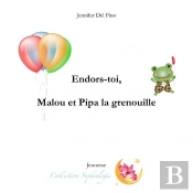 Endors-Toi, Malou & Pipa La Grenouille