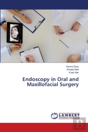 Endoscopy In Oral And Maxillofacial Surgery