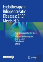 Endotherapy In Biliopancreatic Diseases: Ercp Meets Eus