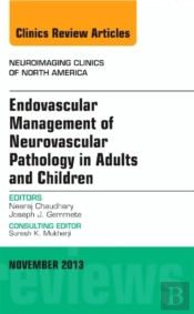 Endovascular Management Neurovascular Pathology Adults Children