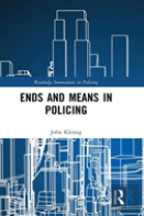 Ends And Means In Policing