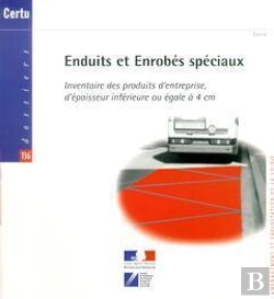 Bertrand.pt - Enduits Et Enrobes Speciaux Inventairedes Produits D'Entreprise D'Epaisseur Inferieure Ou Egale A 4