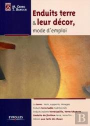 Enduits Terre & Leur Décor, Mode D'Emploi