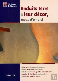Bertrand.pt - Enduits Terre & Leur Décor, Mode D'Emploi