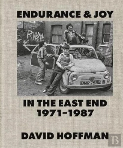 Bertrand.pt - Endurance & Joy In The East End 1971-87