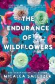 Endurance Of Wildflowers