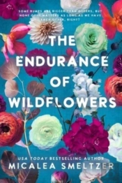 Endurance Of Wildflowers