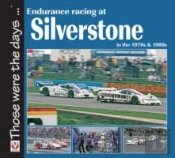 Endurance Racing At Silverstone In The 70s And 80s