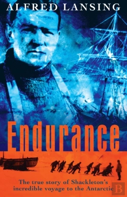 Bertrand.pt - Endurance: Shackleton'S Incredible Voyage