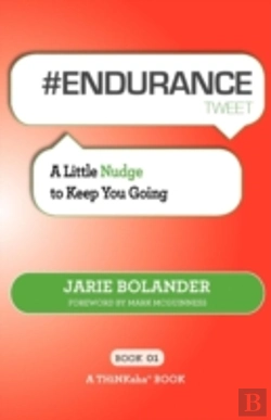 Bertrand.pt - # Endurance Tweet Book01: A Little Nudge To Keep You Going