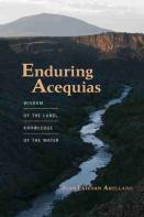 Enduring Acequias