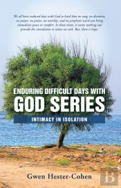 Enduring Difficult Days With God Series