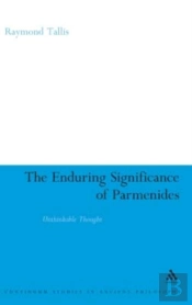 Enduring Significance Of Parmenides