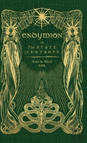 Endymion Or The State Of Entropy