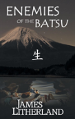 Enemies Of The Batsu (Miraibanashi, Book 2)