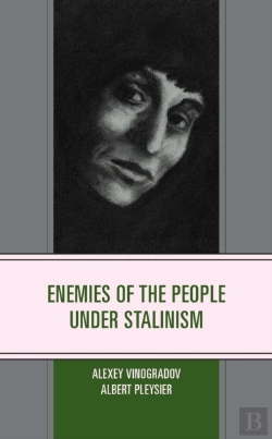 Bertrand.pt - Enemies Of The People Under Stalinism