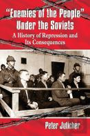 ''Enemies Of The People'' Under The Soviets