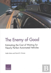 Enemy Of Good Estimating The