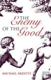 Enemy Of The Good