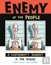 Enemy Of The People: A Cartoonist'S Journey