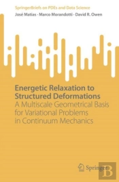 Energetic Relaxation To Structured Deformations