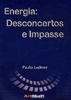 Energia - Desconcertos e Impasses