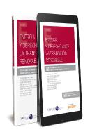 Energía Y Derecho Ante La Transición Renovable (Papel + E-Book)