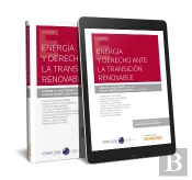 Energía Y Derecho Ante La Transición Renovable (Papel + E-Book)