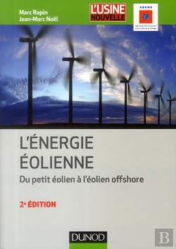 Bertrand.pt - Énergie Éolienne ; Du Petit Oélien À L'Éolien Off Shore (2e Édition)