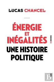 Énergie Et Inégalités : Une Histoire Politique