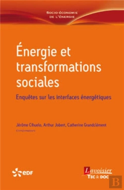 Bertrand.pt - Énergie Et Transformations Sociales ; Enquêtes Sur Les Interfaces Énergétiques