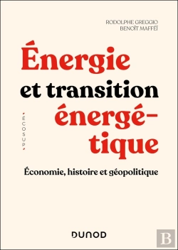Bertrand.pt - Énergie Et Transition Énergétique : Économie, Histoire Et Géopolitique