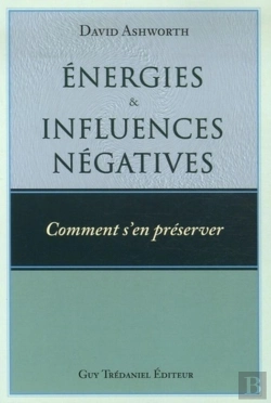 Bertrand.pt - Énergies Et Influences Négatives, Comment S'En Préserver ?