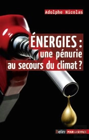 Énergies : Une Pénurie Au Secours Du Climat ?