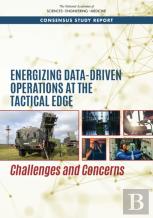 Energizing Data-Driven Operations At The Tactical Edge