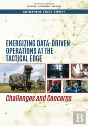 Energizing Data-Driven Operations At The Tactical Edge