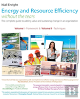 Energy And Resource Efficiency Without The Tears