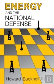 Energy And The National Defense