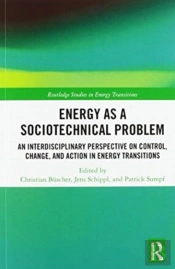 Energy As A Sociotechnical Problem