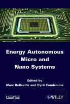 Energy Autonomous Micro And Nano Systems
