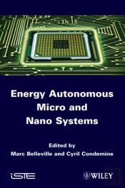 Energy Autonomous Micro And Nano Systems
