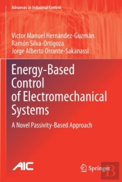 Energy-Based Control Of Electromechanical Systems