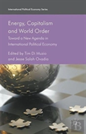 Energy, Capitalism And World Order