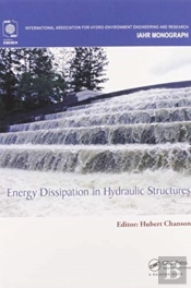 Energy Dissipation In Hydraulic Structures