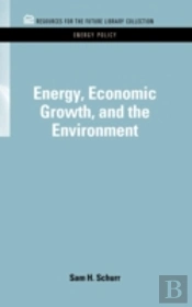 Energy, Economic Growth, And The Environment