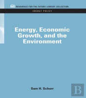Energy, Economic Growth, And The Environment