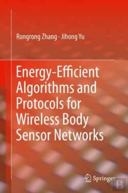 Bertrand.pt - Energy-Efficient Algorithms And Protocols For Wireless Body Sensor Networks