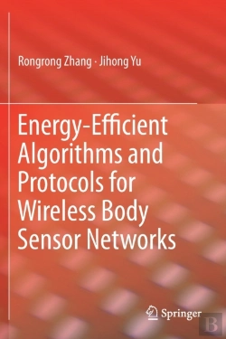 Bertrand.pt - Energy-Efficient Algorithms And Protocols For Wireless Body Sensor Networks