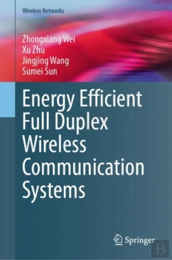 Bertrand.pt - Energy Efficient Full Duplex Wireless Communication Systems
